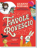 Le favole a rovescio. Gianni Rodari riscrive le fiabe classiche