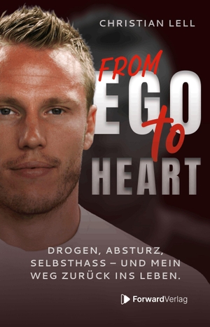 Lell, Christian. From Ego to Heart - Drogen, Absturz, Selbsthass - und mein Weg zurück ins Leben.. StudyHelp, 2026.