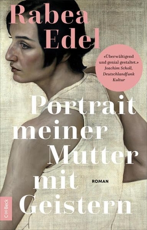 Edel, Rabea. Portrait meiner Mutter mit Geistern - Roman. C.H. Beck, 2026.