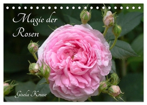 Kruse, Gisela. Magie der Rosen (Tischkalender 2024 DIN A5 quer), CALVENDO Monatskalender - Die nie aufhörende Anziehungskraft von Rosen. Calvendo, 2023.