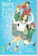 Daytime Shooting Star, Vol. 1