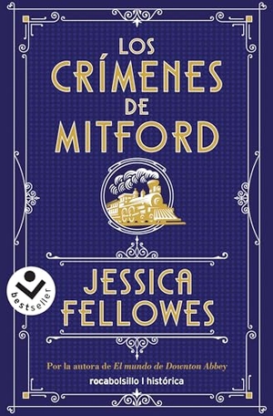 Fellowes, Jessica. Los crímenes de Mitford. Roca Bolsillo, 2019.