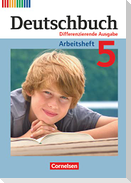 Deutschbuch 5. Schuljahr. Arbeitsheft mit Lösungen. Differenzierende Ausgabe