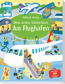 Mein erstes Stickerbuch: Am Flughafen