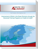 Improvement of Skills in the Green Economy through the Advanced Training Programs on Cradle to Cradle