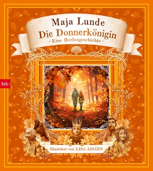 Lunde, Maja. Die Donnerkönigin - Eine Herbstgeschichte. Btb, 2026.