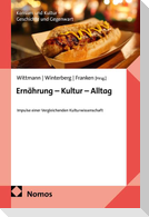 Ernährung - Kultur - Alltag