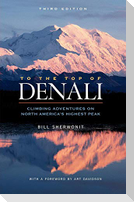 To The Top of Denali