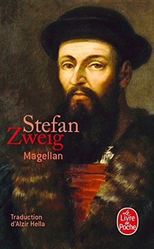 Zweig, Stefan. Magellan. Hachette, 2012.