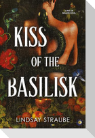 Kiss Of The Basilisk