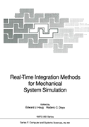 Real-Time Integration Methods for Mechanical System Simulation