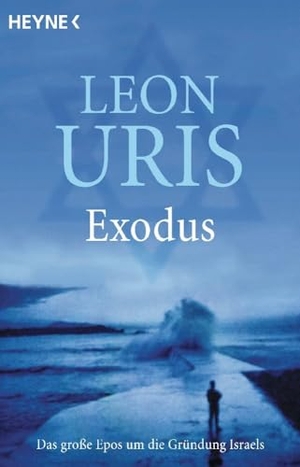 Uris, Leon. Exodus - Das große Epos um die Gründung Israels. Heyne Taschenbuch, 1998.