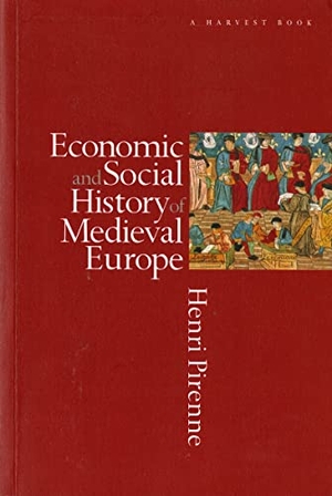 Pirenne, Henri. Economic & Social Hist Medieal Eur Pa. HarperCollins, 1956.