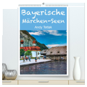 Bayerische Märchen-Seen (hochwertiger Premium Wandkalender 2024 DIN A2 hoch), Kunstdruck in Hochglanz