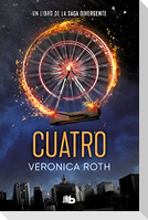 Cuatro / Four: A Divergent Collection