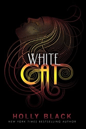Black, Holly. White Cat. Margaret K. McElderry Books, 2010.