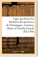 Ligne Qui Forme Les Frontières Des Provinces de Champagne, Lorraine, Alsace Et Franche-Comté