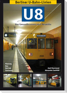 Berliner U-Bahn-Linien: U8 - Von Gesundbrunnen nach Neukölln