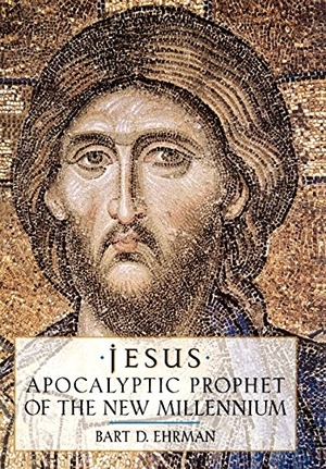 Ehrman, Bart D. Jesus - Apocalyptic Prophet of the New Millennium. Oxford University Press, 1999.