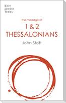 The Message of 1 and 2 Thessalonians