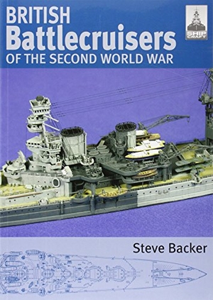 Backer, Steve. British Battlecruisers of the Second World War. Pen & Sword Books, 2015.