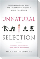 Unnatural Selection