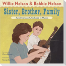 Sister, Brother, Family: An American Childhood in Music