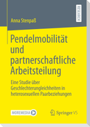 Pendelmobilität und partnerschaftliche Arbeitsteilung
