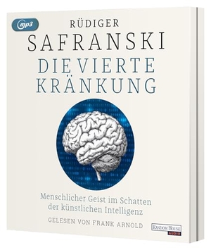Safranski, Rüdiger. Die Vierte Kränkung. Menschlicher Geist im Schatten der Künstlichen Intelligenz. Random House Audio, 2026.