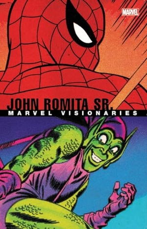 Stern, Roger / Stan Lee. Marvel Visionaries: John Romita Sr.. Marvel Comics, 2019.
