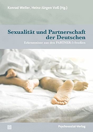 Weller, Konrad / Heinz-Jürgen Voß (Hrsg.). Sexualität und Partnerschaft der Deutschen - Erkenntnisse aus den PARTNER-5-Studien. Psychosozial Verlag GbR, 2023.