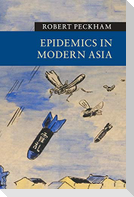 Epidemics in Modern Asia