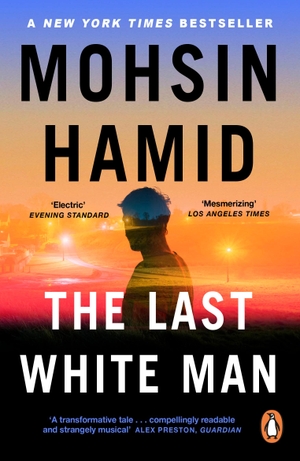 Hamid, Mohsin. The Last White Man. Penguin Books Ltd (UK), 2023.