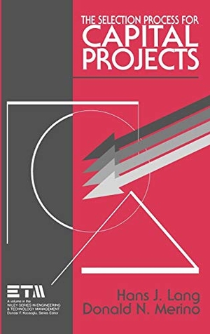 Lang, Hans J / Lang et al. The Selection Process for Capital Projects. John Wiley & Sons, 1993.