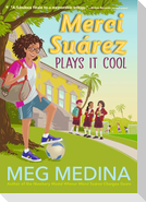 Merci Suárez Plays It Cool