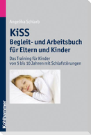 KiSS - Begleit- und Arbeitsbuch für Eltern und Kinder