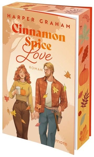 Graham, Harper. Cinnamon Spice Love - Roman | Limitiert: gestalteter Buchschnitt exklusiv in der 1. Auflage.. more, 2026.