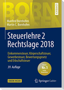 Steuerlehre 2 Rechtslage 2018