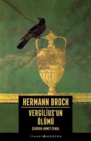 Broch, Hermann. Vergiliusun Ölümü. Ithaki Yayinlari, 2022.