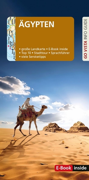 Rauch, Michael. GO VISTA: Reiseführer Ägypten - Mit Faltkarte und E-Book inside. Vista Point Verlag GmbH, 2024.