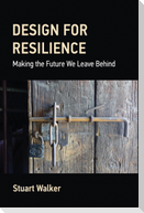 Design for Resilience