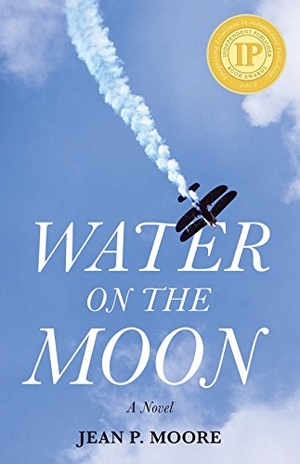 Moore, Jean. Water on the Moon - A Novel. She Writes Press, 2014.