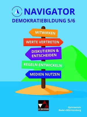 Labusch, Alexandra. Navigator Demokratiebildung 1 - Für die Jahrgangsstufen 5-7. Buchner, C.C. Verlag, 2026.