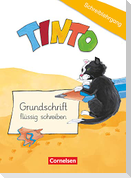 TINTO 1 und 2. 1./2. Schuljahr - Schreiblehrgang in Grundschrift