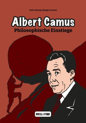 Georg, Jutta / Ansgar Lorenz. Albert Camus. Brill I  Fink, 2026.