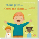Ich bin jetzt ... (Deutsch-Spanisch)