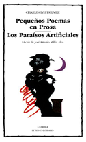 Pequeños poemas en prosa : los paraisos artificiales