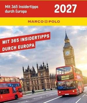 Abreißkalender MARCO POLO: Mit 365 Insidertipps durch Europa 2027 - Tägliche Inspiration in Bild und Text. Kalender zum Aufhängen oder Aufstellen. Kunth GmbH Kalender, 2026.