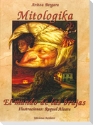Mitologika, El mundo de las brujas