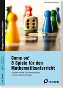 Game on! 8 Spiele für den Mathematikunterricht